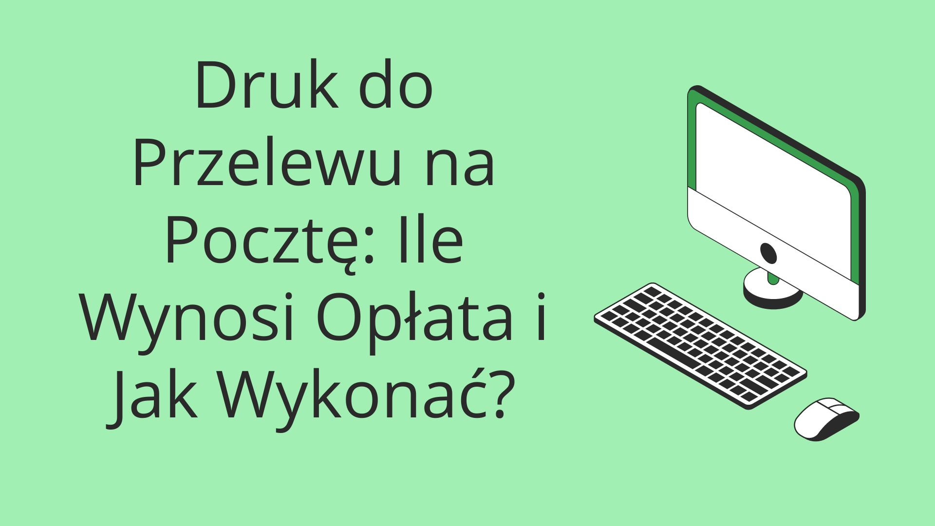 Druk do Przelewu na Pocztę Druk do Przelewu na Pocztę