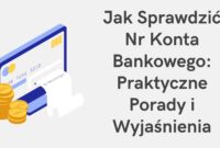 Jak Sprawdzić Nr Konta Bankowego