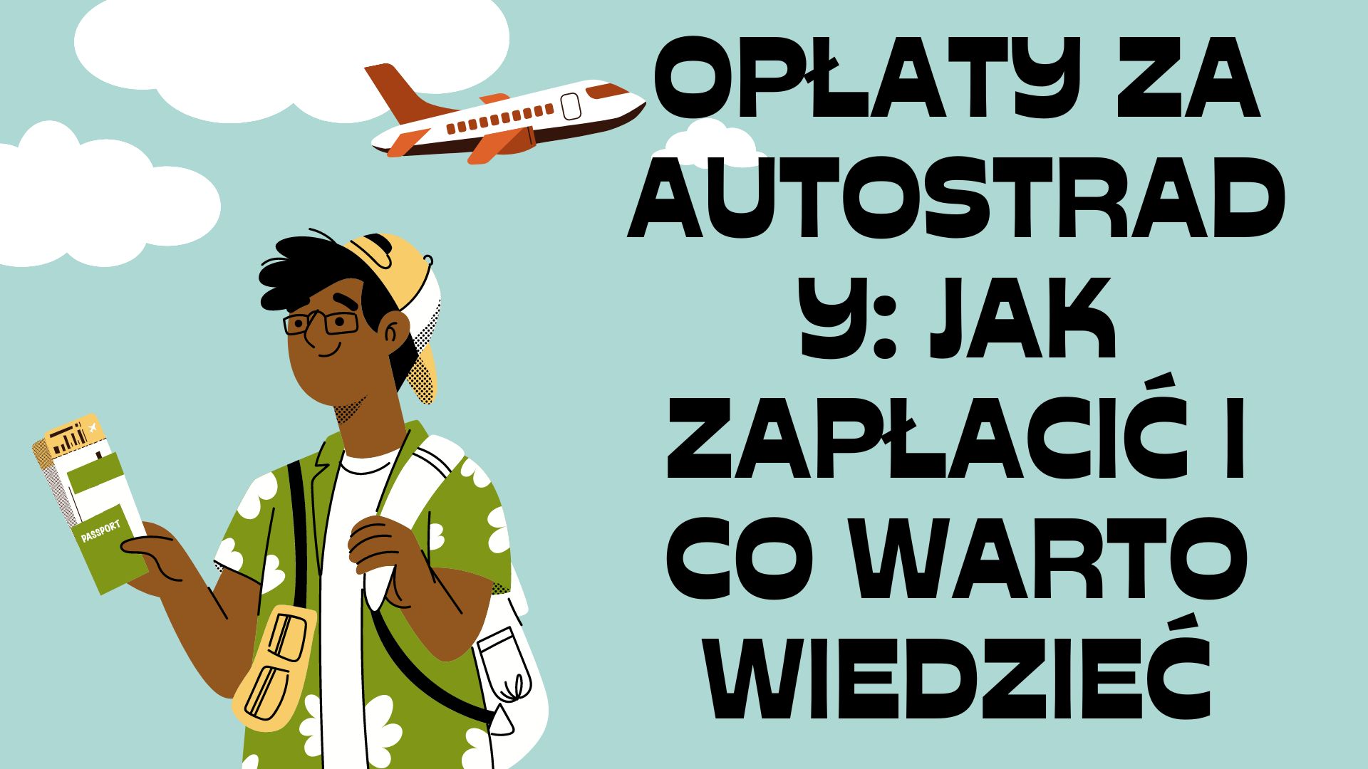 Opłaty za Autostrady Opłaty za Autostrady