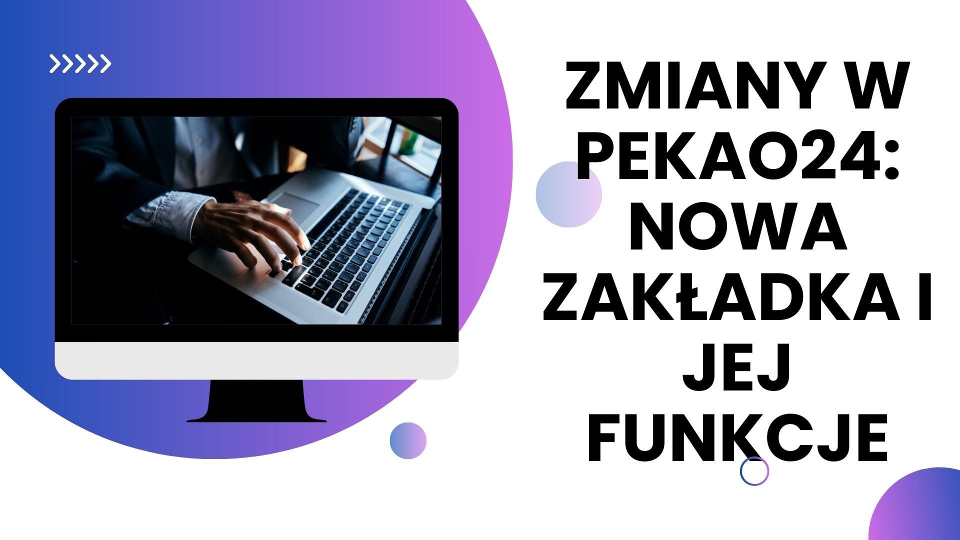 Zmiany w Pekao24 Zmiany w Pekao24